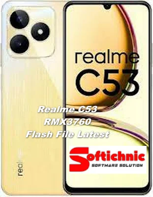 Realme C53 RMX3760 Flash File Latest